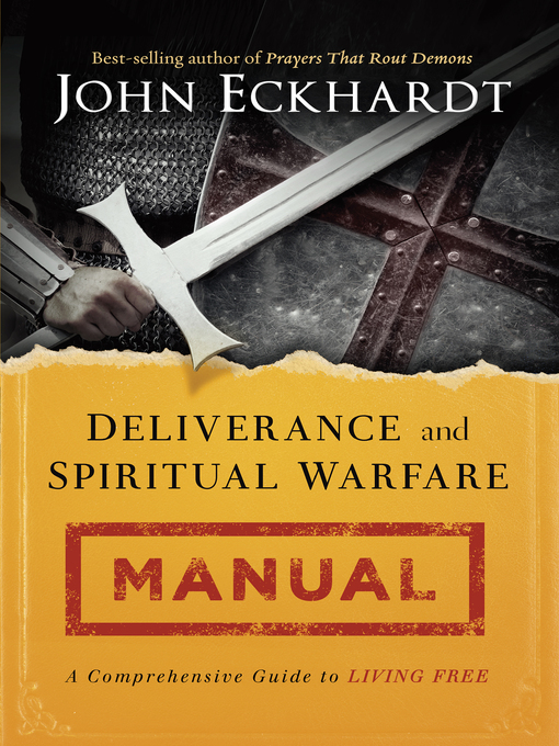 Title details for Deliverance and Spiritual Warfare Manual by John Eckhardt - Available